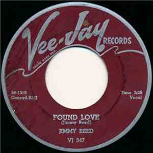 Jimmy Reed - Found Love / Where Can You Be