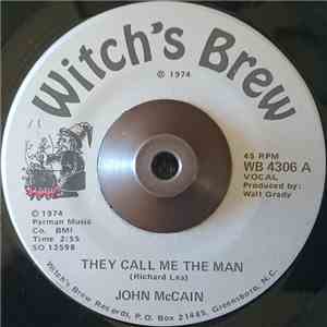 John McCain  - They Call Me The Man