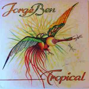 Jorge Ben - Tropical