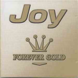 Joy  - Forever Gold