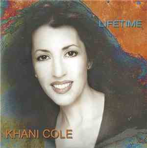 Khani Cole - Lifetime