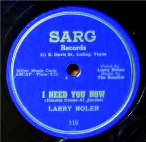 Larry Nolen - I Need You Now
