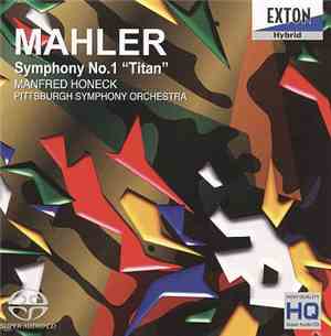 Mahler, Manfred Honeck, Pittsburgh Symphony Orchestra - Symphony No. 1 