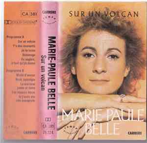 Marie-Paule Belle - Sur Un Volcan