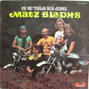 Matz Bladhs - På Me' Tröja Och Jeans