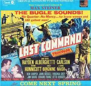 Max Steiner - Last Command / Come Next Spring (Original Motion Picture Soun ...