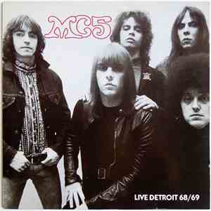 MC5 - Live Detroit 68/69