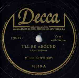 Mills Brothers - I'll Be Around / Paper Doll