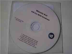 Monsta Kat - Kill Em With Kindness