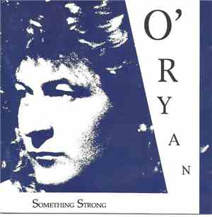 O'Ryan  - Something Strong