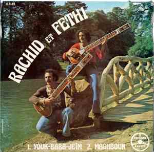 Rachid & Fethi - Youk Baba Djeim