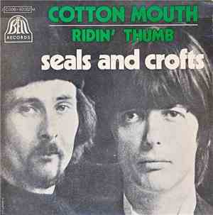 Seals & Crofts - Cotton Mouth