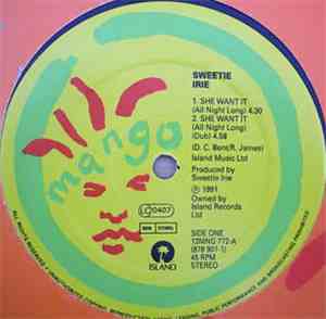 Sweetie Irie - She Want It (All Night Long) / Push Up