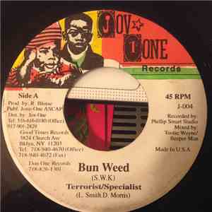 Terrorist , Specialist - Bun Weed