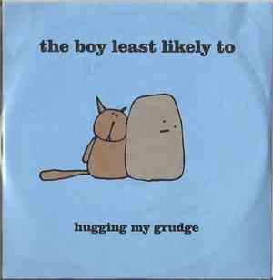 The Boy Least Likely To - Hugging My Grudge