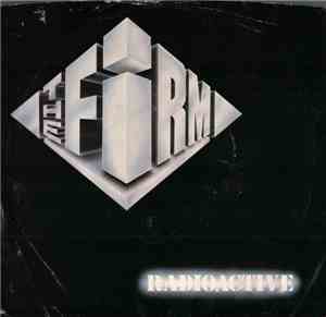 The Firm  - Radioactive / Together