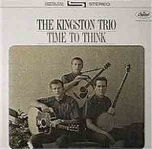 The Kingston Trio - Time To Think