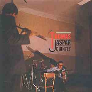 Thomas - Jaspar Quintet - Thomas - Jaspar Quintet