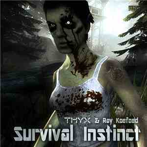 THYX & Ray Koefoed - Survival Instinct