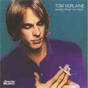 Tom Verlaine - Words From The Front