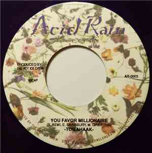 Tomahaak - You Favor Millionaire