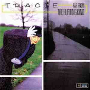 Tracie - Far From The Hurting Kind