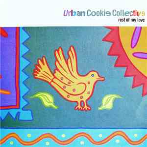 Urban Cookie Collective - Rest Of My Love
