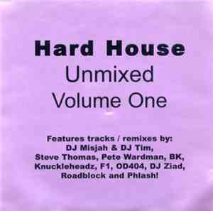 Various - Hard House Unmixed Volume One