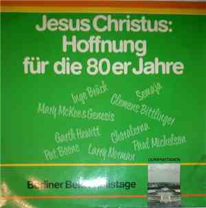Various - Jesus Christus: Hoffnung Für Die 80er Jahre