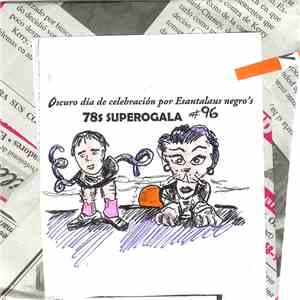 Various - Oscuro Día Celebración Por Esantalaus Negro's 78s Superogala #96