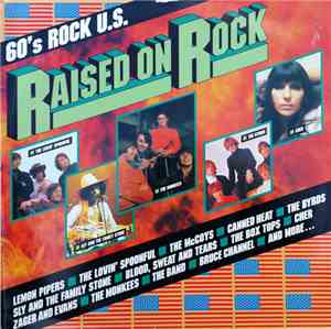 Various - Raised On Rock: 60's Rock U.S.