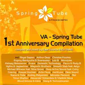 Various - Spring Tube 1st Anniversary Compilation. Part 1