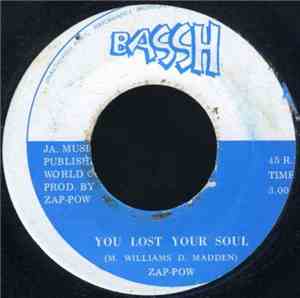 Zap-Pow - You Lost Your Soul