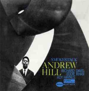 Andrew Hill - Smoke Stack