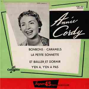Annie Cordy - Bonbons - Caramels / La Petite Sonnette / Et Bailler, Et Dorm ...