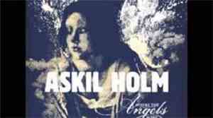 Askil Holm - Where The Angels Sleep