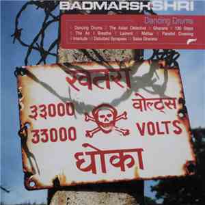 Badmarsh & Shri - Dancing Drums