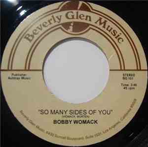 Bobby Womack - So Many Sides Of You / Home Is Where The Heart Is