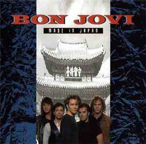 Bon Jovi - Made In Japan