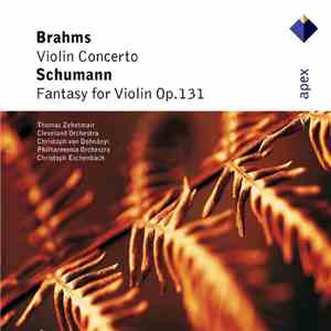 Brahms, Schumann, Zehetmair, The Cleveland Orchestra, Dohnányi, Philharmoni ...