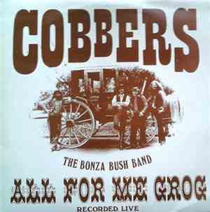Cobbers - All For Me Grog