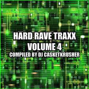 DJ Casketkrusher - Hard Rave Traxx, Volume 4