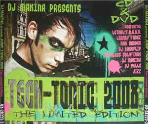 DJ Makina - Tech-Tonic 2008 The Limited Edition