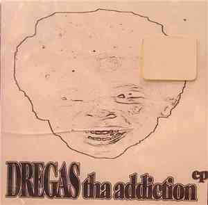 Dregas - Tha Addiction EP