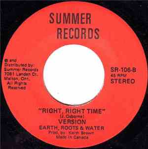 Earth, Roots & Water - Right, Right Time