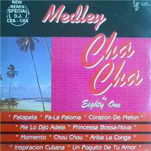 Eighty One - Medley Cha-Cha
