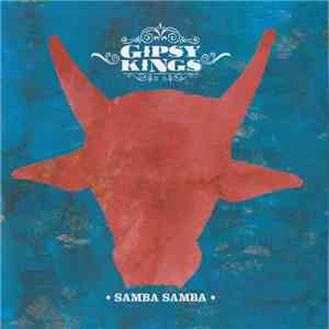 Gipsy Kings - Samba Samba