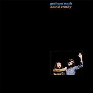 Graham Nash David Crosby - Graham Nash David Crosby