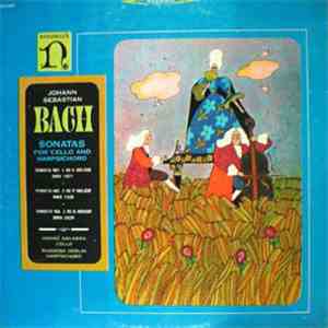 Johann Sebastian Bach - André Navarra & Ruggero Gerlin - Sonatas For 'Cello ...