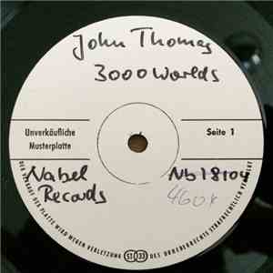 John Thomas  & Lifeforce  - 3000 Worlds